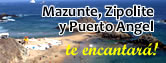 Mazunte,Zipolite y Puerto Angel