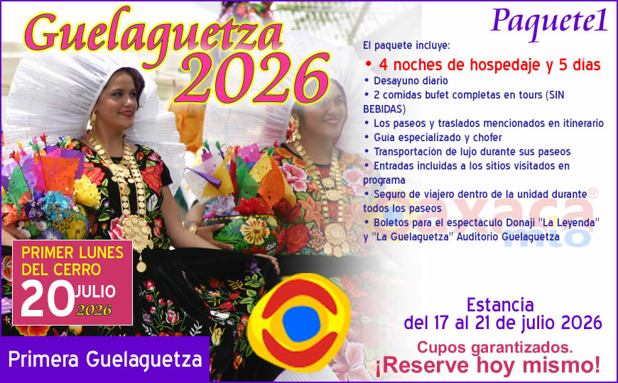 PAQUETE 1 GUELAGUETZA